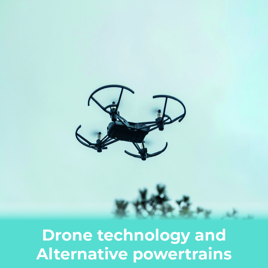 Drone technology and Alternative powertrains